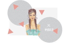 Pisces: March 21 - April 19 Your Weekly Star Sign Predictions