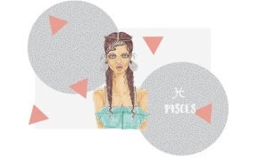 Pisces: March 21 - April 19 Your Weekly Star Sign Predictions