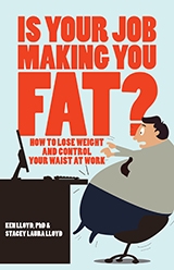 Book Review: Is Your Job Making you Fat? cover