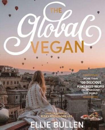 The Global Vegan Book by Ellie Bullen